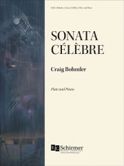ソナタ・セレーブル（クレイグ・ボムラー）（フルート+ピアノ）【Sonata Célèbre】