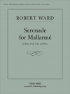 マラルメのためのセレナード（ロバート・ウォード）（ミックス三重奏+ピアノ）【Serenade for Mallarme】