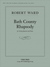 バス・カウンティ・ラプソディー（ロバート・ウォード）（弦楽四重奏+ピアノ）【Bath County Rhapsody】
