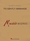 そっとセレナーデを（リチャード・ソーシード）【To Gently Serenade】