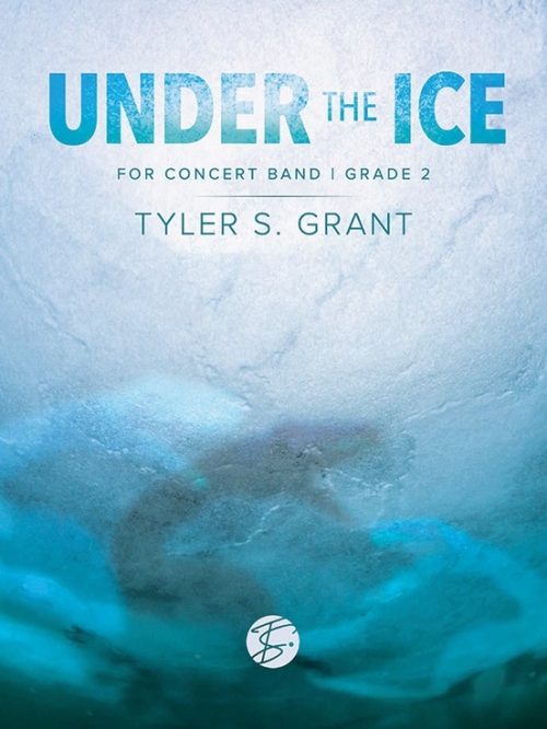 氷の下に（タイラー・S・グラント）（スコアのみ）【Under the Ice】
