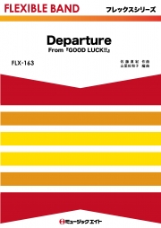 Departure（From『GOOD LUCK!!』）