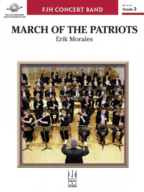 愛国者の行進（エリック・モラレス）（スコアのみ）【March of the Patriots】