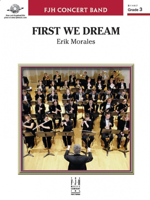 ファースト・ウィ・ドリーム（エリック・モラレス）（スコアのみ）【First We Dream】
