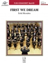 ファースト・ウィ・ドリーム（エリック・モラレス）【First We Dream】