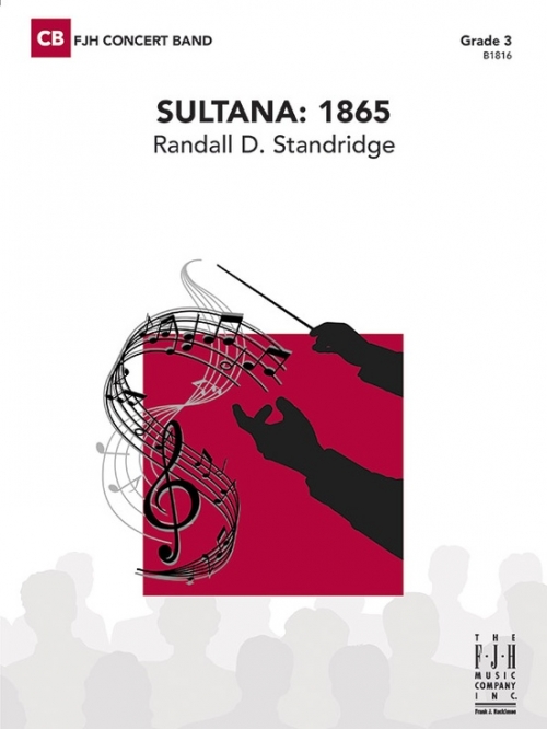 サルタナ: 1865（ランドール・D・スタンドリッジ）（スコアのみ）【Sultana: 1865】