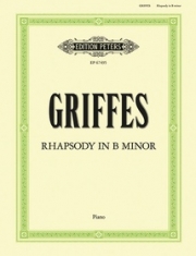 ラプソディー・ロ短調（チャールズ・トムリンソン・グリフィス）【Rhapsody in B Minor】