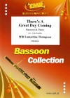 There's A Great Day Coming  (ウィル・ラマルティーヌ・トンプソン)（バスーン+ピアノ）