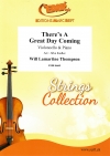 There's A Great Day Coming  (ウィル・ラマルティーヌ・トンプソン)（チェロ+ピアノ）