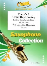 There's A Great Day Coming  (ウィル・ラマルティーヌ・トンプソン)（バリトンサックス+ピアノ）