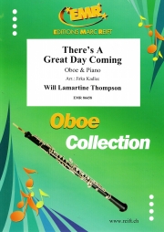 There's A Great Day Coming  (ウィル・ラマルティーヌ・トンプソン)（オーボエ+ピアノ）