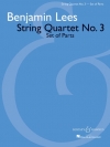 弦楽四重奏曲第3番（ベンジャミン・リーズ）(弦楽四重奏)【String Quartet No. 3】