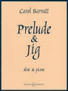 プレリュード＆ジグ（キャロル・バラット）（オーボエ+ピアノ）【Prelude & Jig】