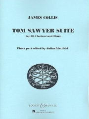 トム・ソーヤー組曲（ジェームズ・コリス）（クラリネット+ピアノ）【Tom Sawyer Suite】