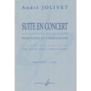 協奏的組曲  (アンドレ・ジョリヴェ)  (フルート+打楽器四重奏)【Suite en concert】