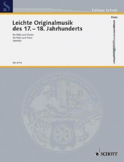 17、18世紀のやさしいオリジナル曲集（フルート+ピアノ）【Easy Original Music of the 17 & 18th Centuries】