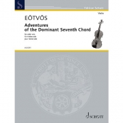 属七の和音の冒険 (ペーテル・エトヴェシュ)（ヴァイオリン）【Adventures of the Dominant Seventh Chord】