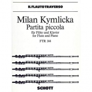 パルティータ・ピッコラ（ミラン・キムリツカ）（フルート+ピアノ）【Partita piccolá】