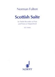 スコットランド組曲（ノーマン・フルトン）（フルート+ピアノ）【Scottish Suite】