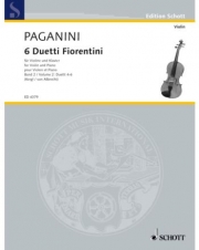 6つのフィレンツェの二重奏曲集・Vol.2（ニコロ・パガニーニ）（ヴァイオリン+ピアノ）【6 Duetti Fiorentini Vol. 2】