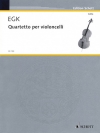 四重奏曲（ヴェルナー・エック）（チェロ四重奏）【Quartet for Violoncellos】