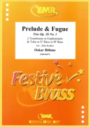 前奏曲とフーガ（オスカー・ベーメ）(金管三重奏)【Prelude & Fugue Trio Op. 28 No. 1】