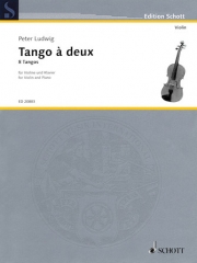 8つのタンゴ (ペーター・ルートヴィヒ) （ヴァイオリン+ピアノ）【Tango à Deux】