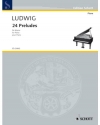 24の前奏曲（ペーター・ルートヴィヒ）【24 Preludes】