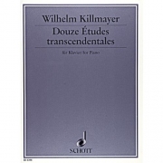 12の超絶技巧練習曲（ヴェルヘルム・キルマイヤー）【12 Études transcendentales】