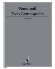 3つのジムノペディ（エミール・ナウモフ）【3 Gymnopedies】