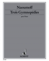 3つのジムノペディ（エミール・ナウモフ）【3 Gymnopedies】