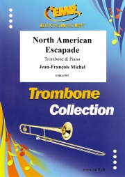 ノース・アメリカン・エスカペイド（ジャン＝フランソワ・ミシェル）（トロンボーン+ピアノ）【North American Escapade】