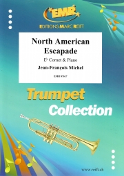 ノース・アメリカン・エスカペイド（ジャン＝フランソワ・ミシェル）（コルネット+ピアノ）【North American Escapade】
