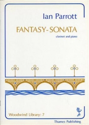 ファンタジー・ソナタ（イアン・パロット）（クラリネット+ピアノ）【Fantasy - Sonata】