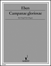 カンパナエ・グロリオーサ（ペトル・エベン）（オルガン）【Campanae Gloriosae】