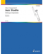 即興演奏の練習（アルベルト・マンゲルスドルフ） (トロンボーン)【Anleitung zur Improvisation】