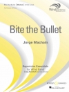 弾丸を噛む（ホルヘ・マチャイン）【Bite the Bullet】