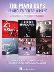 ピアノ・ガイズ・ヒット曲集【The Piano Guys Hit Singles for Piano Solo】
