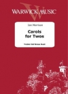 2人のためのキャロル集（イアン・モリソン編曲）(トランペット二重奏)【Carols For Twos】
