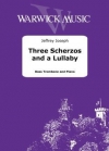 3つのスケルツォとララバイ（ジェフェリー・ヨーゼフ） (バストロンボーン+ピアノ)【Three Scherzos and a Lullaby】