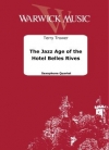 Jazz Age Of The Hotel Belles Rives（テリー・トロワー） (サックス四重奏)