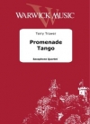 プロムナード・タンゴ（テリー・トロワー） (サックス四重奏)【Promenade Tango】