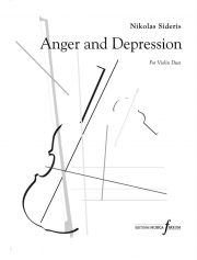 アンガー & ディプレッション  (ニコラス・シデリス) (ヴァイオリン二重奏)【Anger and Depression】