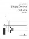 7つの多様な前奏曲（スコット・ミラー)【Seven Diverse Preludes】