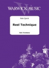 リール・テクニック（ボブ・クイック）（トロンボーン）【Reel Technique】