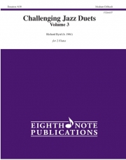 ジャズ・デュエットに挑戦・Vol.3（リチャード・バード）(フルート二重奏)【Challenging Jazz Duets, Volume 3】