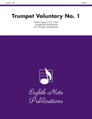 トランペット・ヴォランタリー・No.1（ウィリアム・ボイス）(トランペット二重奏+ピアノ)【Trumpet Voluntary No. 1】