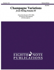 シャンパン変奏曲（ジョアキーノ・ロッシーニ）(金管五重奏)【Champagne Variations】