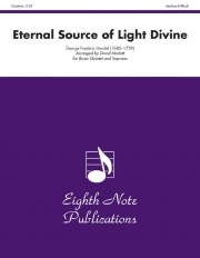 神々しい光の永遠の源よ  (ヘンデル)  (金管五重奏)【Eternal Source of Light Divine】