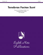暗闇となった（トマス・ルイス・デ・ビクトリア）(トランペット四重奏)【Tenebrae Factae Sunt】